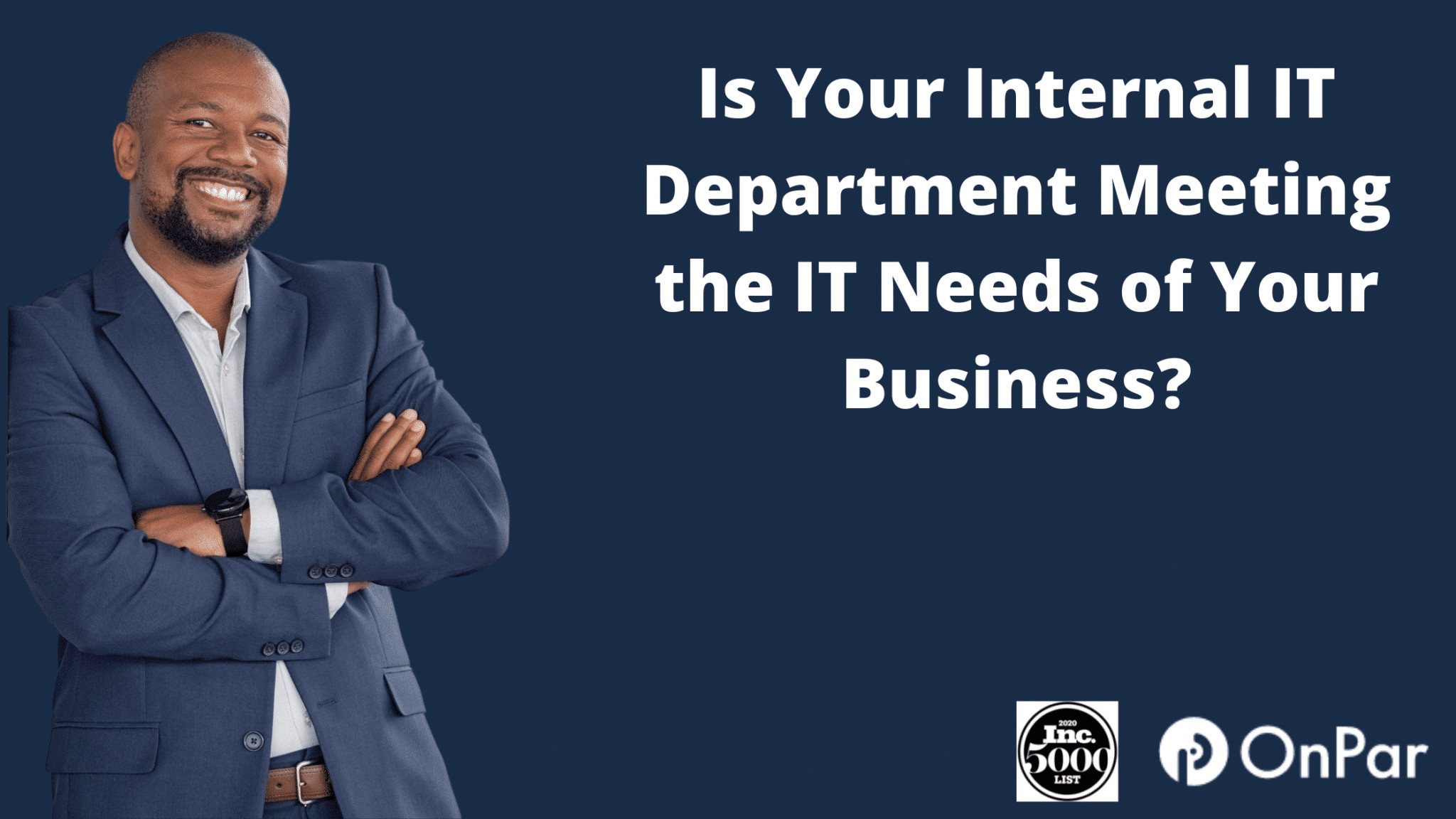 Is Your Internal IT Department Meeting the IT Needs of Your Business_